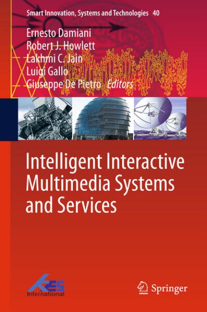 Bild zu Intelligent Interactive Multimedia Systems and Services von Ernesto (Hrsg.) Damiani