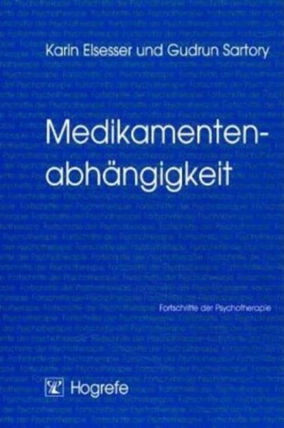 Bild von Bd. 12: Medikamentenabhängigkeit - Fortschritte der Psychotherapie von Karin Elsesser