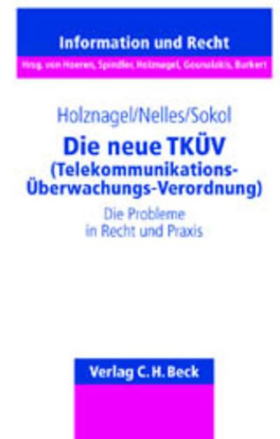 Bild von Die neue TKÜV (Telekommunikations-Überwachungsverordnung) von Bernd Holznagel