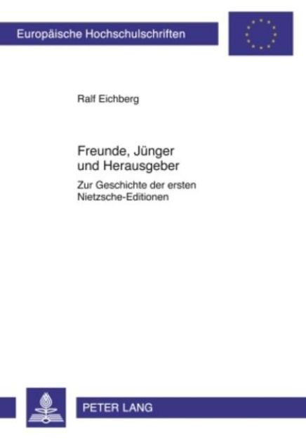 Bild von Freunde, Jünger und Herausgeber von Ralf Eichberg