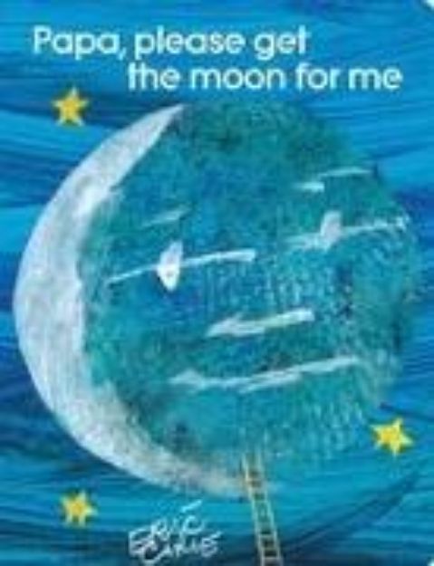 Bild von Papa, Please Get the Moon for Me von Eric Carle