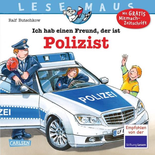 Bild von LESEMAUS 104: Ich hab einen Freund, der ist Polizist von Ralf (Illustr.) Butschkow