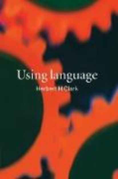 Bild von Using Language von Herbert H. Clark