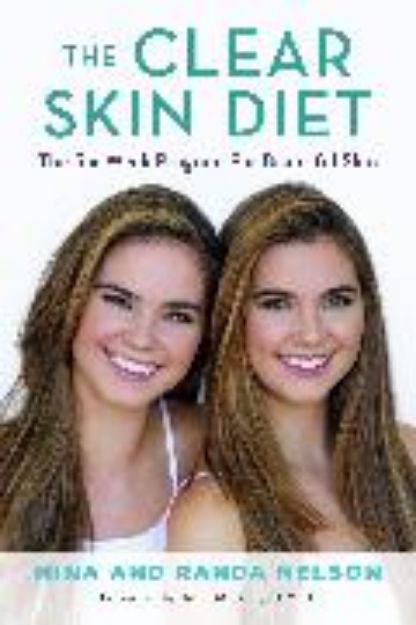 Bild zu The Clear Skin Diet von Randa Nelson