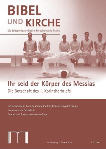 Bild zu Bibel und Kirche / Ihr seid der Körper des Messias von Katholisches Bibelwerk e.V. (Hrsg.)