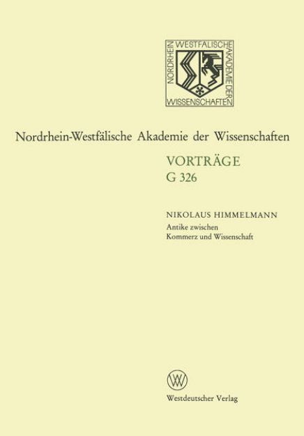 Bild von Antike zwischen Kommerz und Wissenschaft 25 Jahre Erwerbungen für das Akademische Kunstmuseum Bonn von Nikolaus Himmelmann