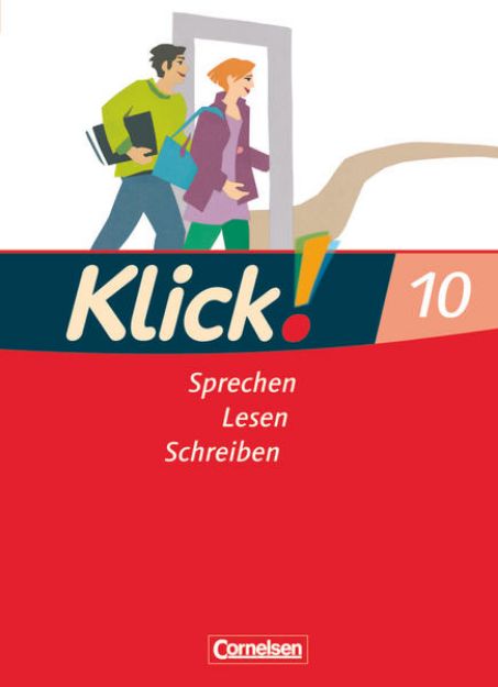 Bild von Klick! Deutsch, Ausgabe 2007, 10. Schuljahr, Sprechen, Lesen, Schreiben, Schulbuch von Margret Angel