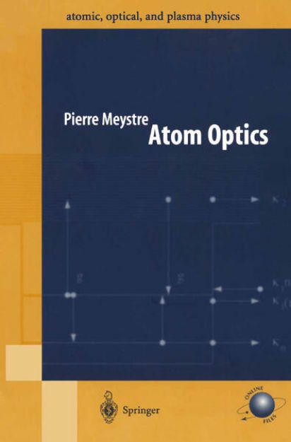 Bild von Atom Optics von Pierre Meystre