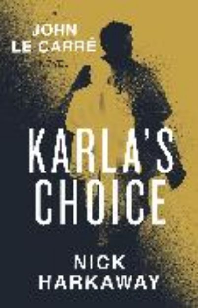 Bild von Karla's Choice von Harkaway Nick