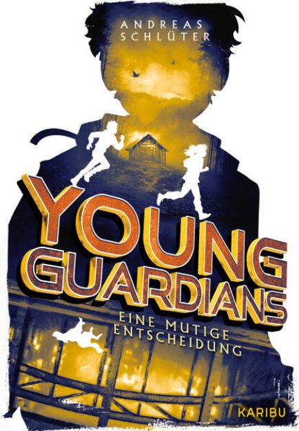 Bild von Young Guardians (Band 3) - Eine mutige Entscheidung von Andreas Schlüter