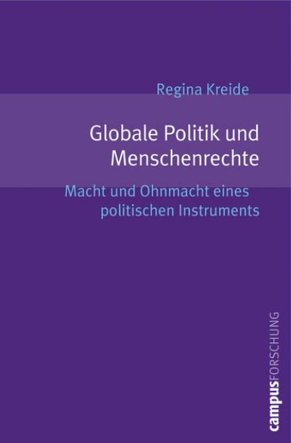 Bild zu Globale Politik und Menschenrechte von Regina Kreide