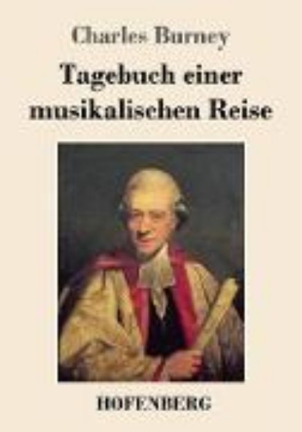 Bild von Tagebuch einer musikalischen Reise von Charles Burney