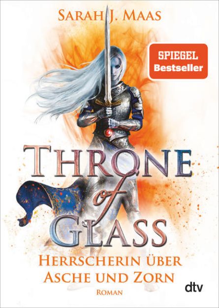 Bild von Throne of Glass - Herrscherin über Asche und Zorn von Sarah J. Maas