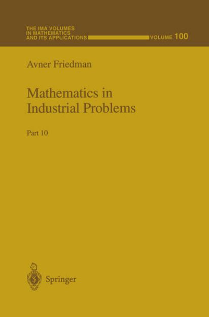 Bild von Mathematics in Industrial Problems von Avner (Hrsg.) Friedman