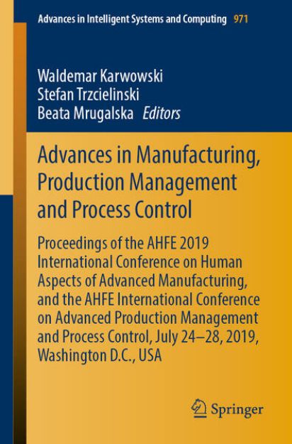 Bild von Advances in Manufacturing, Production Management and Process Control von Waldemar (Hrsg.) Karwowski