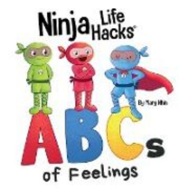 Bild von Ninja Life Hacks ABCs of Feelings von Mary Nhin