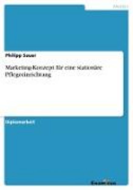 Bild zu Marketing-Konzept für eine stationäre Pflegeeinrichtung von Philipp Sauer