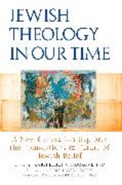 Bild von Jewish Theology in Our Time von David J. (Vorb.) Wolpe