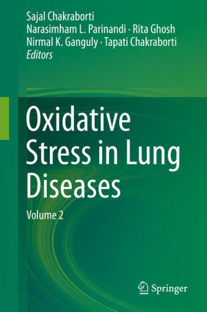 Bild von Oxidative Stress in Lung Diseases von Sajal (Hrsg.) Chakraborti