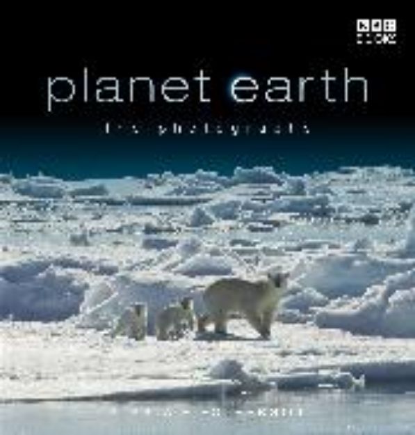 Bild zu Planet Earth: The Photographs von Alastair Fothergill