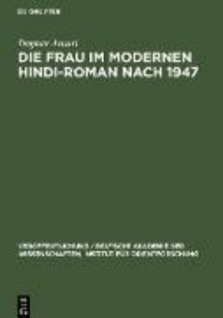 Bild von Die Frau im Modernen Hindi-Roman nach 1947 von Dagmar Ansari