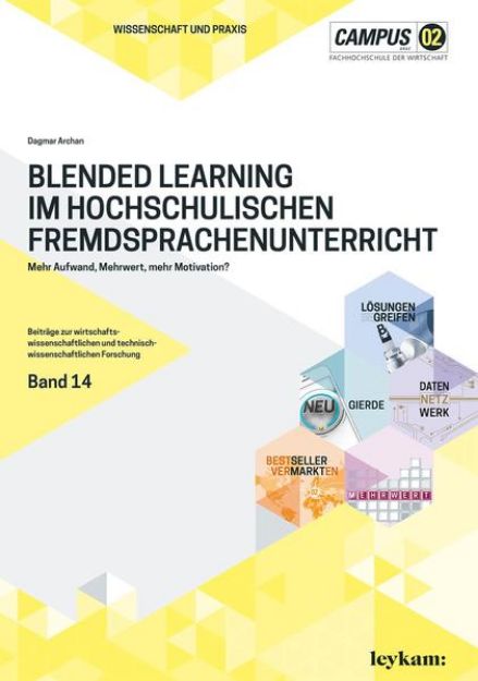 Bild von Blended Learning im hochschulischen Fremdsprachenunterricht von Dagmar Archan