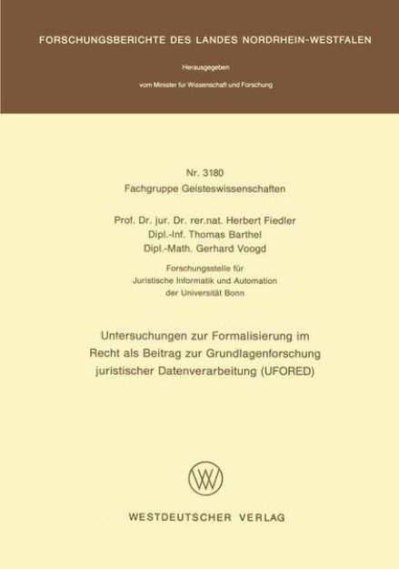 Bild von Untersuchungen zur Formalisierung im Recht als Beitrag zur Grundlagenforschung juristischer Datenverarbeitung (UFORED) von Herbert Fiedler