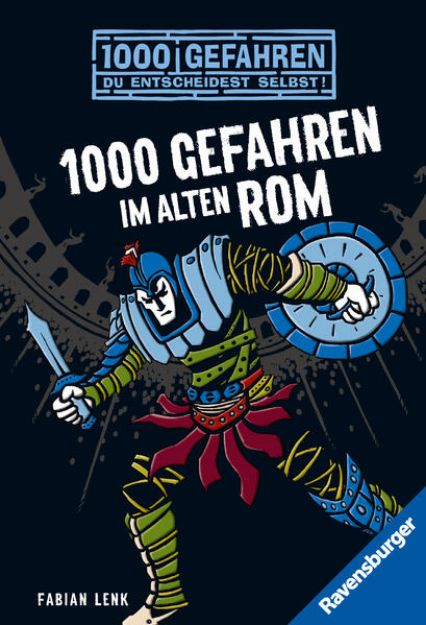 Bild von 1000 Gefahren im alten Rom von Fabian Lenk