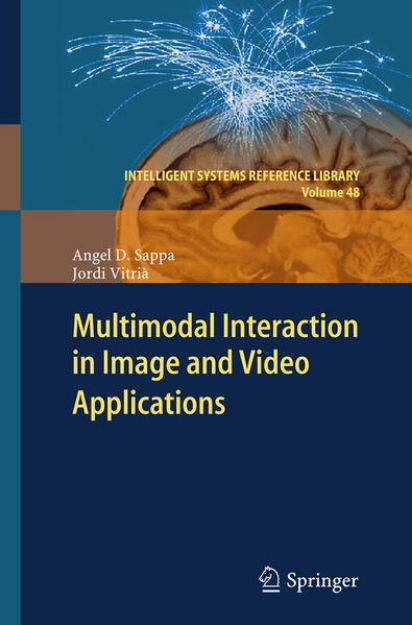 Bild von Multimodal Interaction in Image and Video Applications von Angel D. Sappa