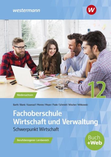 Bild von Fachoberschule Wirtschaft und Verwaltung. Klasse 12: Schulbuch von Eike Witkowski