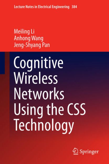 Bild von Cognitive Wireless Networks Using the CSS Technology von Meiling Li