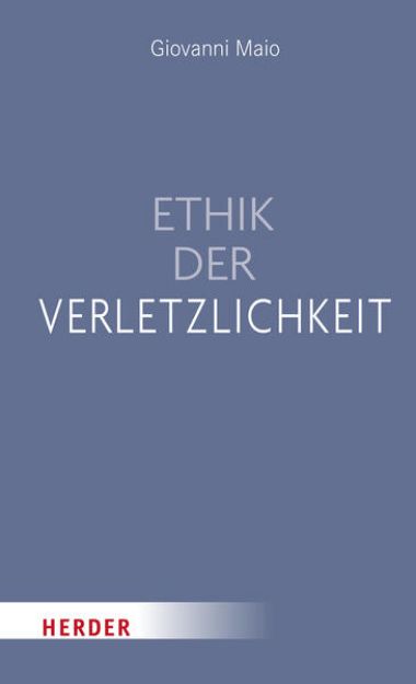 Bild von Ethik der Verletzlichkeit von Giovanni Maio