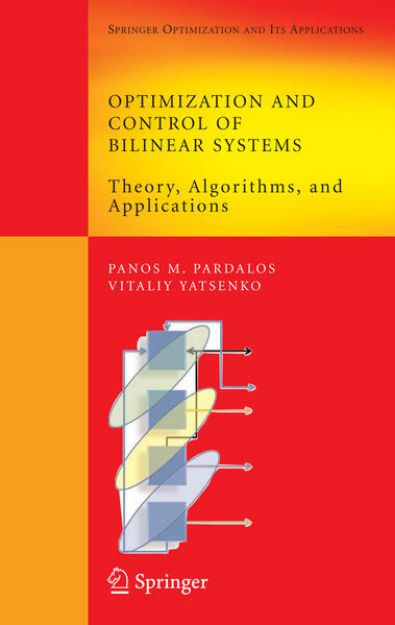 Bild von Optimization and Control of Bilinear Systems von Panos M. Pardalos