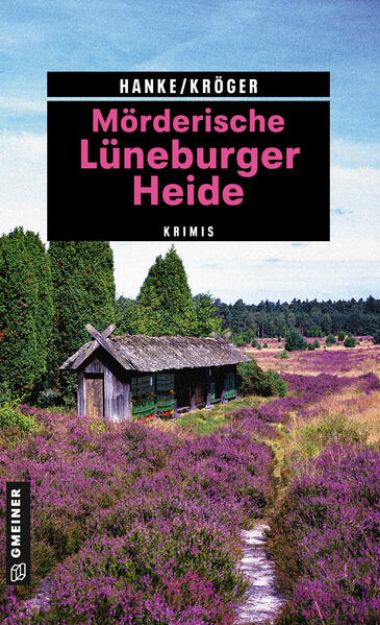 Bild von Mörderische Lüneburger Heide von Kathrin Hanke