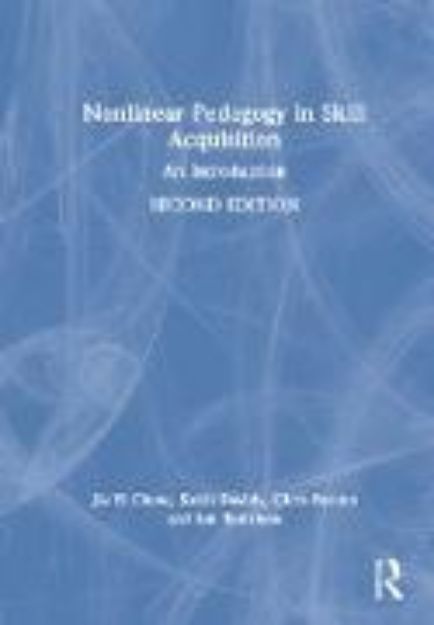 Bild zu Nonlinear Pedagogy in Skill Acquisition von Jia Yi Chow