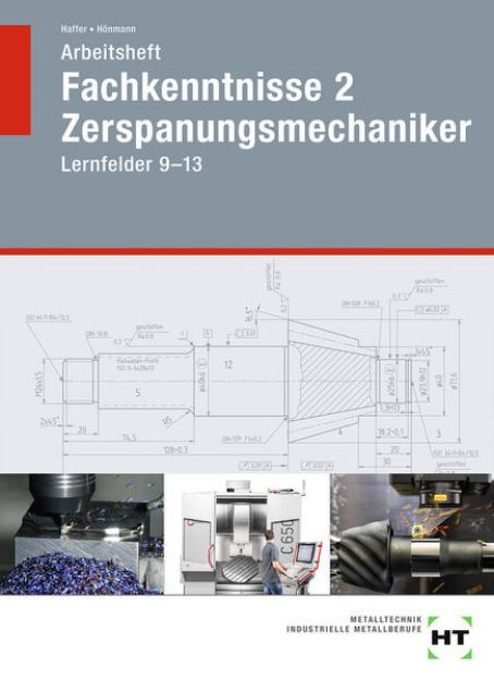 Bild von Arbeitsheft Fachkenntnisse 2 Zerspanungsmechaniker von Reiner Haffer