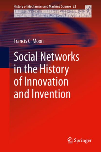 Bild von Social Networks in the History of Innovation and Invention von Francis C. Moon