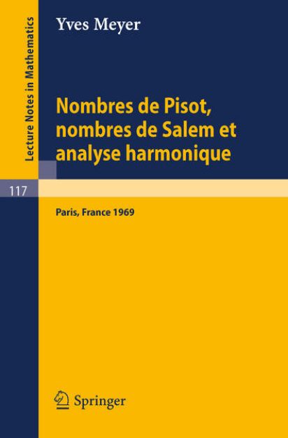 Bild von Nombres de Pisot, Nombres de Salem et Analyse Harmonique von Yves Meyer