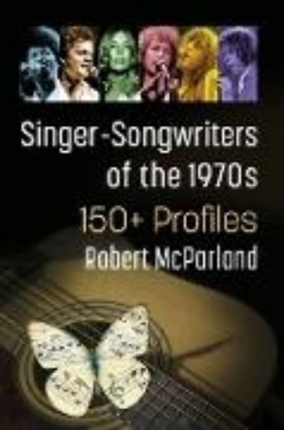 Bild zu Singer-Songwriters of the 1970s von Robert Mcparland