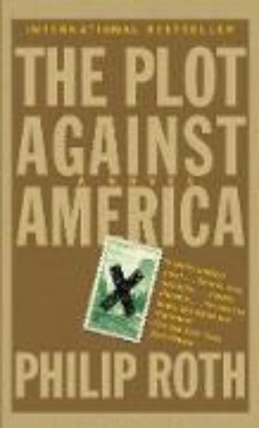 Bild von The Plot Against America von Philip Roth