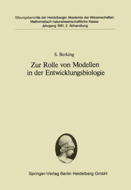 Bild von Zur Rolle von Modellen in der Entwicklungsbiologie von S. Berking