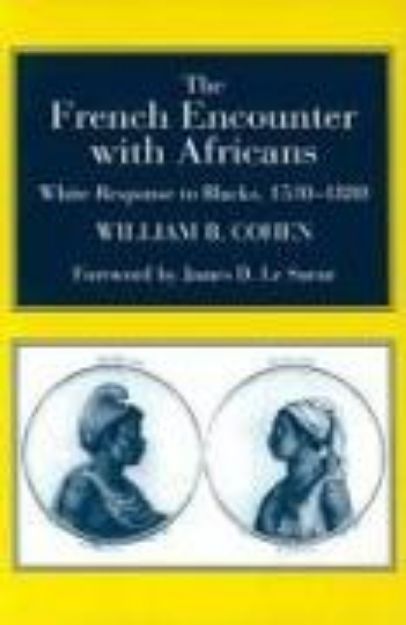 Bild zu The French Encounter with Africans von William B. Cohen