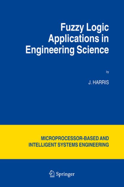 Bild von Fuzzy Logic Applications in Engineering Science von J. Harris