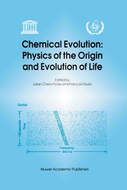 Bild von Chemical Evolution: Physics of the Origin and Evolution of Life von François (Hrsg.) Raulin