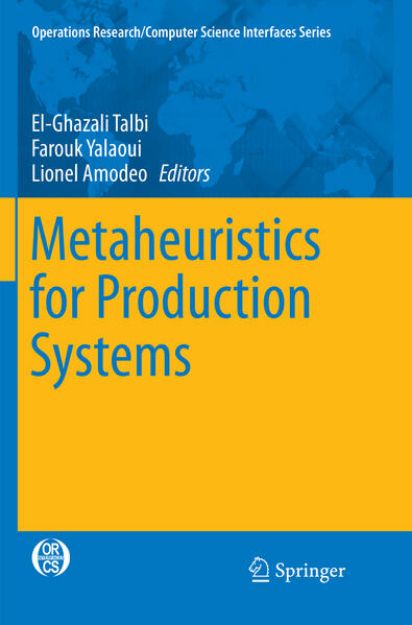 Bild von Metaheuristics for Production Systems von El-Ghazali (Hrsg.) Talbi