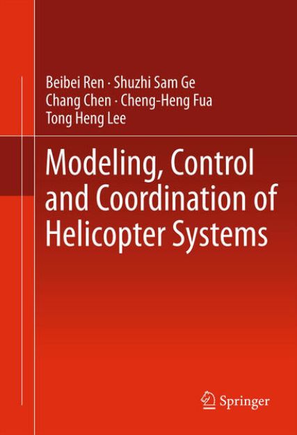 Bild von Modeling, Control and Coordination of Helicopter Systems von Beibei Ren