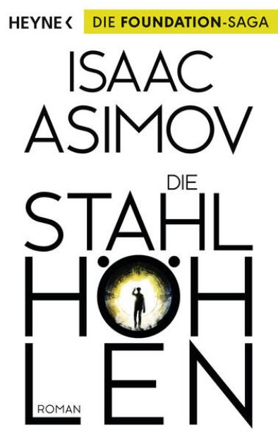 Bild zu Die Stahlhöhlen von Isaac Asimov