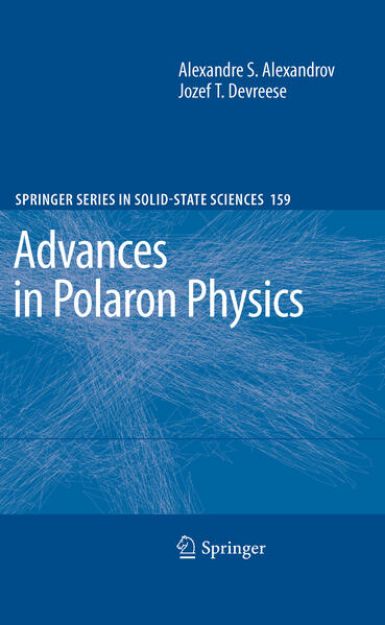 Bild von Advances in Polaron Physics von Alexandre S. Alexandrov