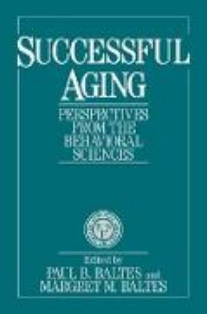 Bild von Successful Aging von Margaret M. (Hrsg.) Baltes