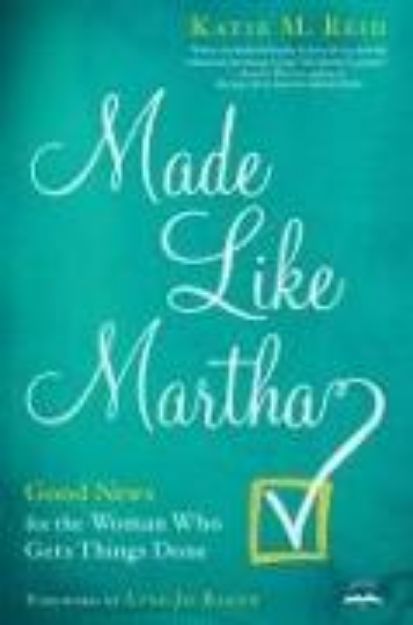 Bild von Made Like Martha von Katie M. Reid